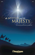 The Mystery and the Majesty SATB Singer's Edition cover